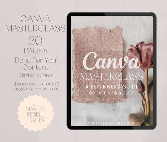 Canva Masterclass: A Beginners Guide